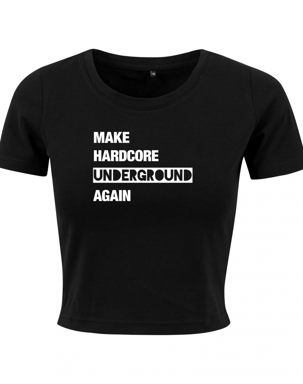 make hardcore underground again cropped top